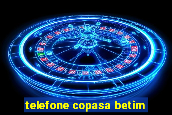 telefone copasa betim